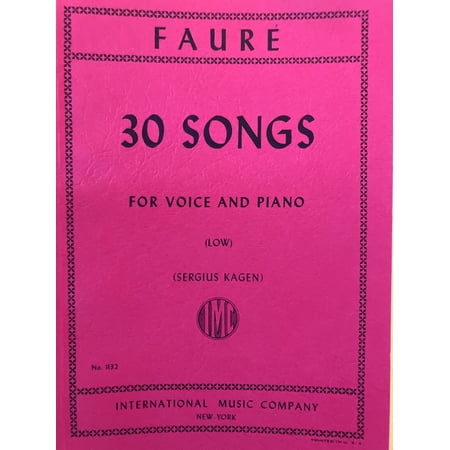Faure: 30 Songs - Low Voice (IMC # 1132)