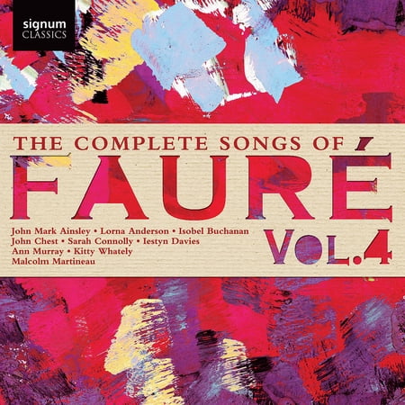 Faure - Complete Songs Faure 4 - Music & Performance - CD