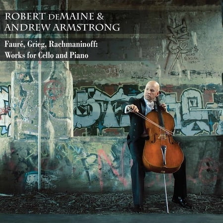 Faure / Demaine / Armstrong - Faure, Greig, Rachmaniff: Works for Cello & Pia - Music & Performance - CD