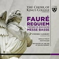 thumbnail image 1 of Faure / Pickard / Finley / Cleobury - Requiem / Messe Basse / Cantique de Jean Racine - Music & Performance - SACD, 1 of 1