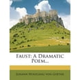 thumbnail image 1 of Faust : A Dramatic Poem... (Paperback), 1 of 1