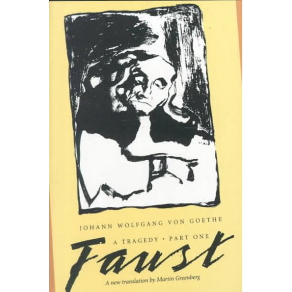 Pre-Owned Faust: A Tragedy, Part One (Paperback) by Johann Wolfgang Von Goethe, Martin Greenberg