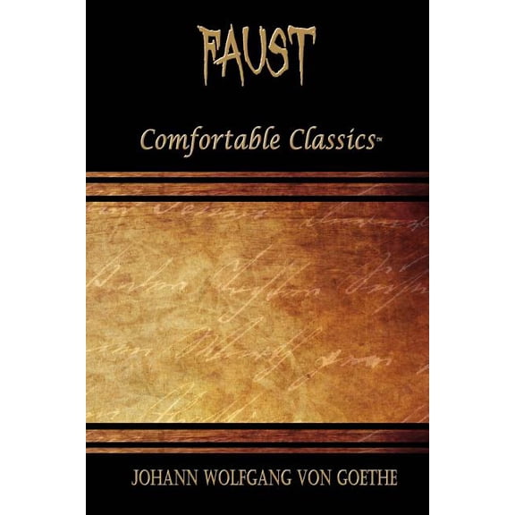 Faust: Comfortable Classics