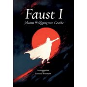 Faust I Die Trag die des Pakts mit dem Teufel, Paperback