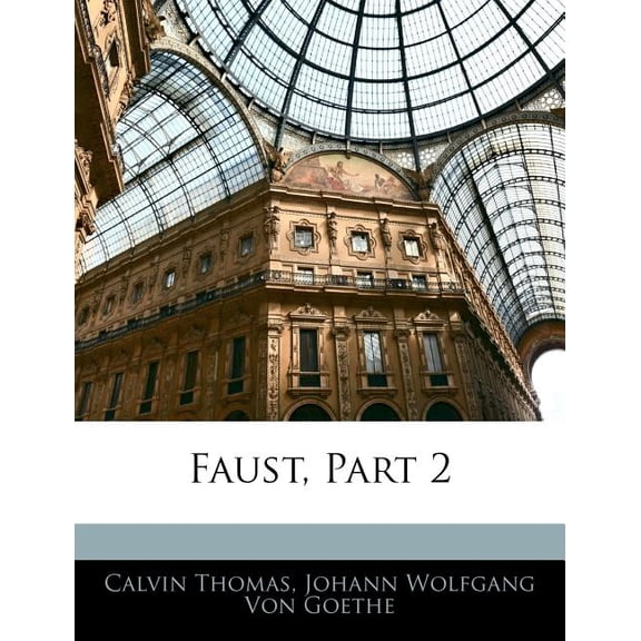 Faust, Part 2 (Paperback)
