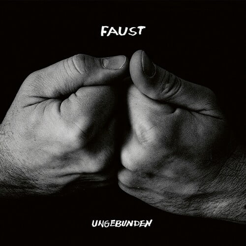 Faust - Ungebunden - Music & Performance - Vinyl