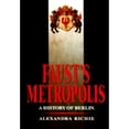 thumbnail image 1 of Pre-Owned Faust's Metropolis: A History of Berlin (Hardcover) 0786705108 9780786705108, 1 of 1