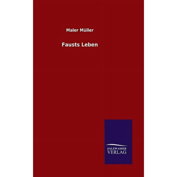 Fausts Leben, (Hardcover)