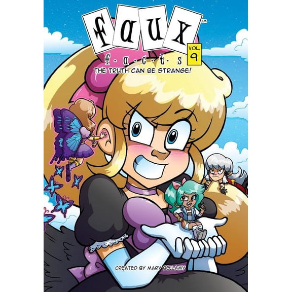 Faux Facts - The Truth Can Be Strange!: Faux Facts - The Truth Can Be Strange! (Paperback)