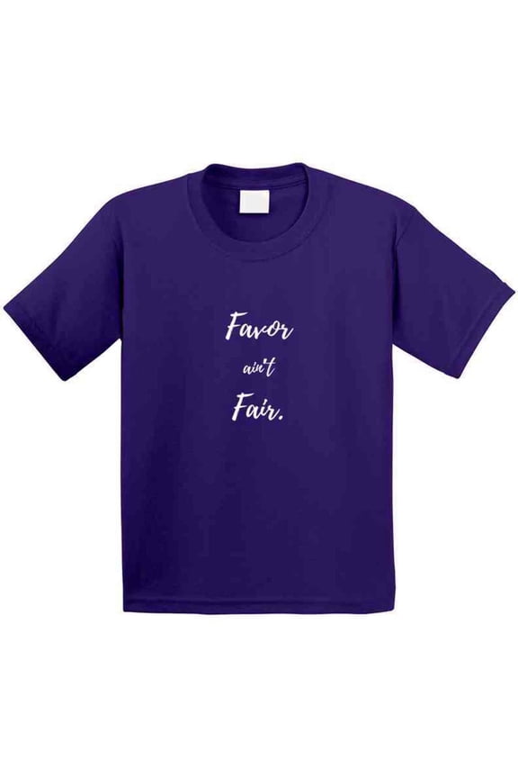 Favor Ain't Fair - Faith-Based Statement T-Shirt | Inspirational Tee | Family Sizes