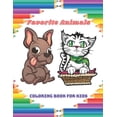 thumbnail image 1 of Favorite Animals - Coloring Book For Kids: This Adorable Coloring Book Is Filled With A Wide Variety Of Animals To Color, (Paperback), 1 of 1