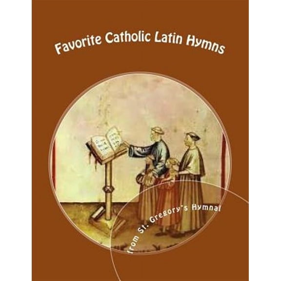 Favorite Catholic Latin Hymns (Paperback)