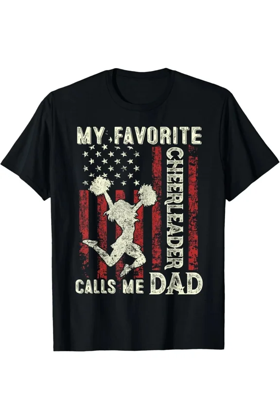 Favorite Cheerleader Calls Me Dad Banner Cheer Dad Fathers Day Unisex T-Shirt, up to size 5XL