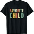 thumbnail image 1 of Favorite Child Funny Novelty Chirstmas Day Shirt Sibling T-Shirt, 1 of 3