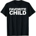 thumbnail image 1 of Favorite Child T-Shirt, 1 of 4