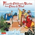 thumbnail image 1 of Favorite Children's Stories from China & Tibet: (chinese & Tibetan Fairy Tales), 1 of 1