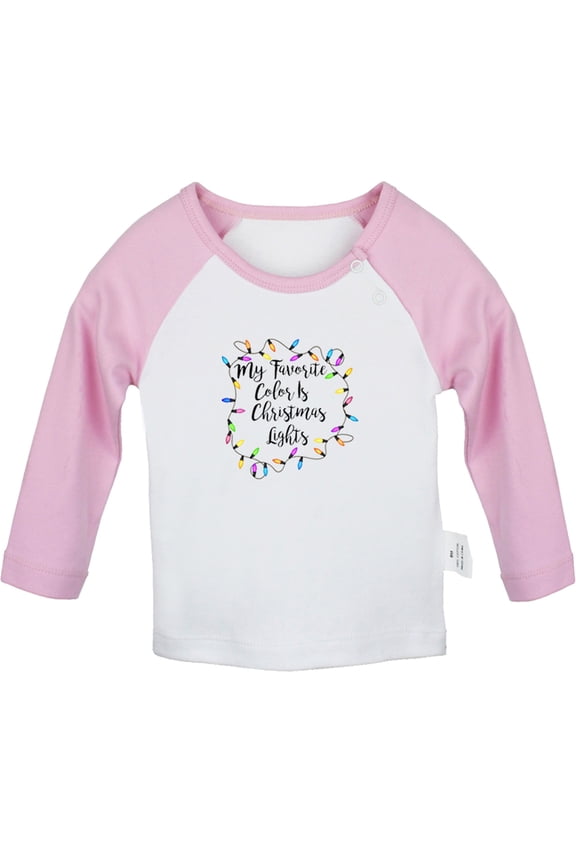 My Favorite Color is Christmas Lights Funny T shirt For Baby, Newborn Babies T-shirts, Infant Tops, 0-24M Kids Graphic Tees Clothing (Long Pink Raglan T-shirt, 12-18 Months)