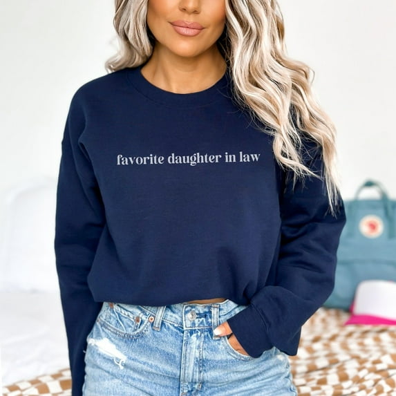 Favorite Daughter In Law Sweatshirt, Daughter In Law, Best Daughter In Law, DIL, New Daughter In Law, Daughter Sweatshirt All Size S-5XL