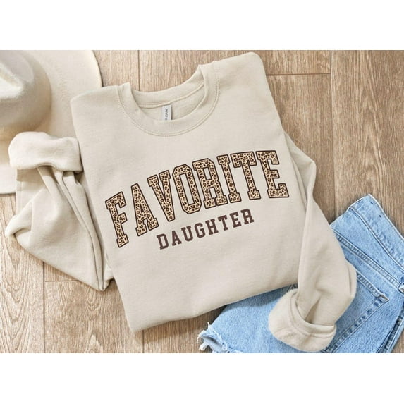 Favorite Daughter Sweatshirt – Leopard Print Funny Daughter Gift, Cute Sibling Humor Sweater, Best Daughter Pullover from Mom or Dad