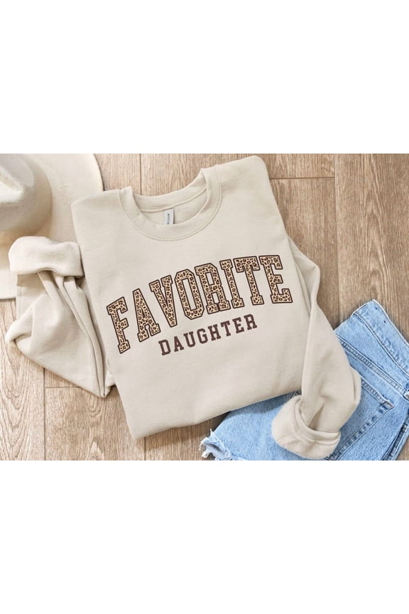 Favorite Daughter Sweatshirt – Leopard Print Funny Daughter Gift, Cute Sibling Humor Sweater, Best Daughter Pullover from Mom or Dad