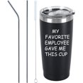 thumbnail image 1 of My Favorite Employee Gave Me This Cup Travel Tumbler, 20 Oz Insulated Stainless Steel Tumbler with Lid, Funny Bosses Day Birthday Gift for Men Boss Manager Director Supervisor Team Leader, Black, 1 of 6