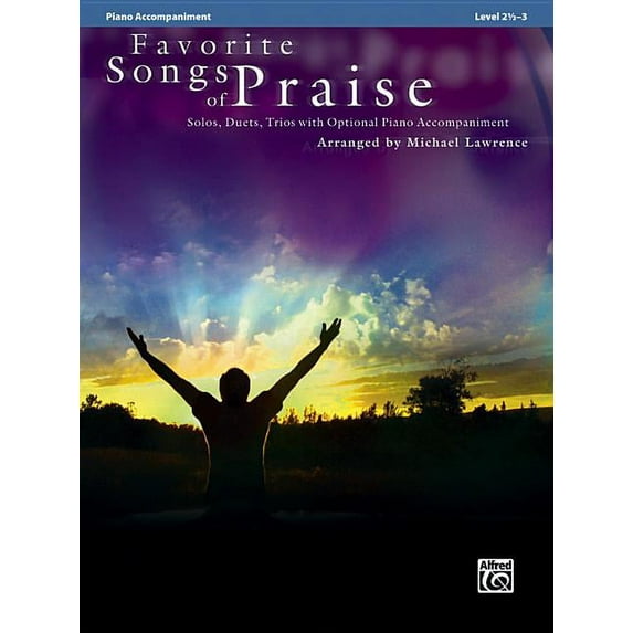 Favorite Instrumental: Favorite Songs of Praise (Solo-Duet-Trio with Optional Piano): Piano Acc. (Paperback)