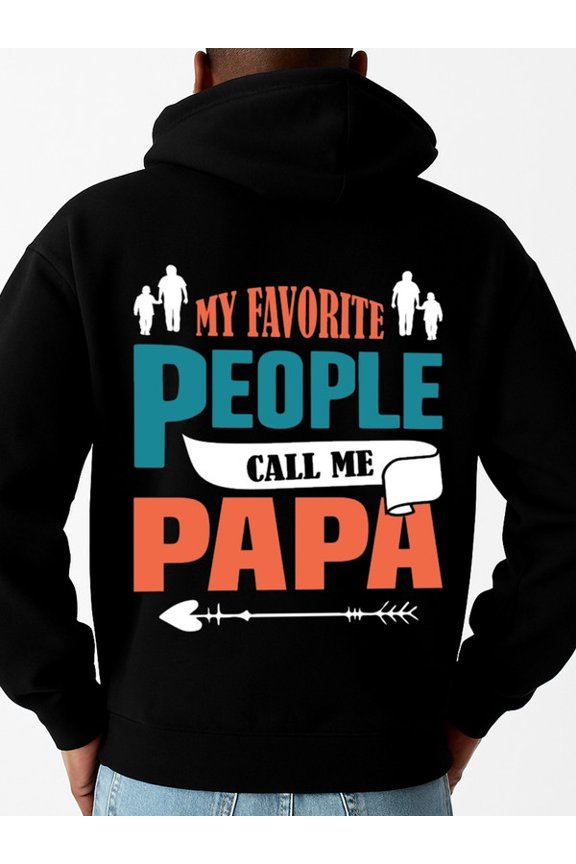 Favorite Papa funny hoodies dad mens sweater hoodie black Casual Outdoor Jogging & Fitness Training Pullover, Regular Fit, Hooded Design, Comfortable Pullover aesthetic daughter graduation