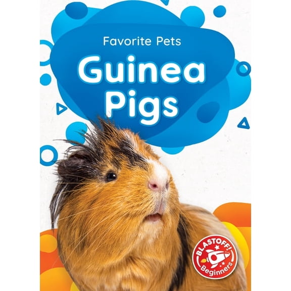 Favorite Pets Guinea Pigs, (Hardcover)