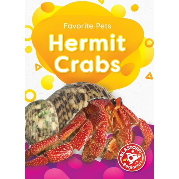 Favorite Pets Hermit Crabs, (Hardcover)