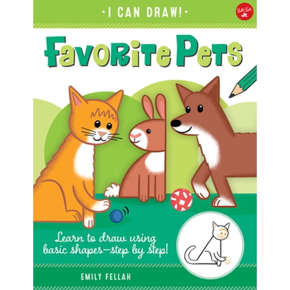 Pre-Owned Favorite Pets: Learn to Draw Using Basic Shapes--Step by Step! (Paperback) 1600589391 9781600589393
