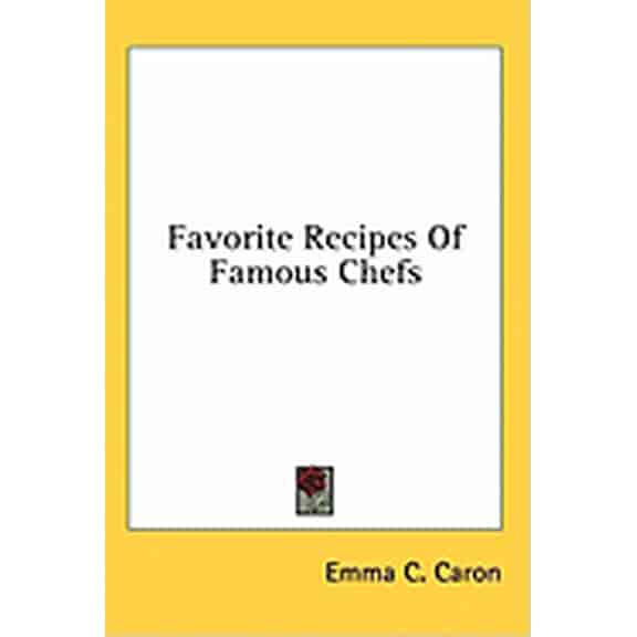 Favorite Recipes of Famous Chefs (Hardcover)