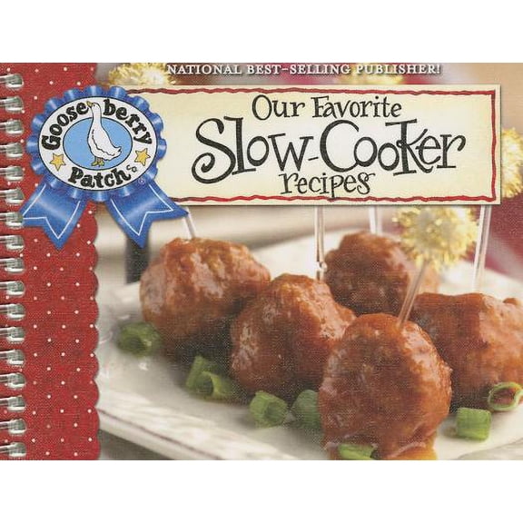 Pre-Owned Our Favorite Slow-Cooker Recipes Cookbook : Serve Up Meals That Are Piping Hot, Delicious and Ready When You Are...And Your Slow Cooker Does All the Work! (Other)