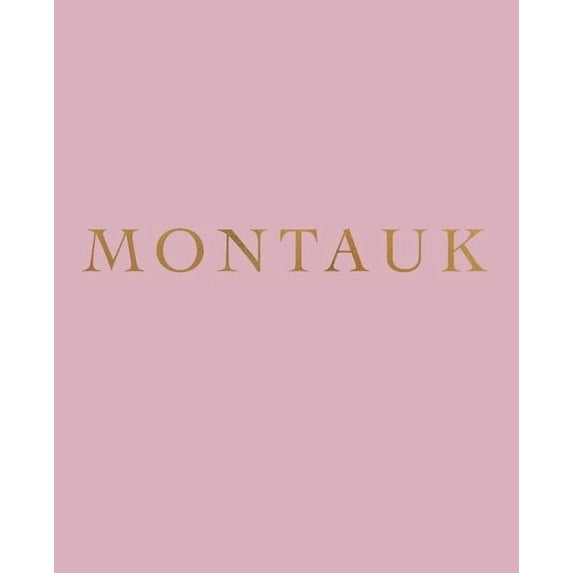 Favorite Travel Destinations in Blush: Montauk: A decorative book for coffee tables, bookshelves and interior design styling - Stack deco books together to create a custom look (Paperback)