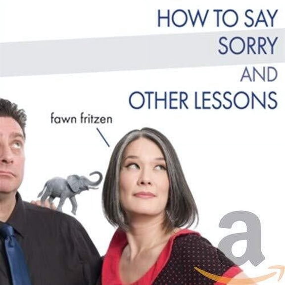 Fawn Fritzen - How To Say Sorry And Other Lessons - Jazz - CD