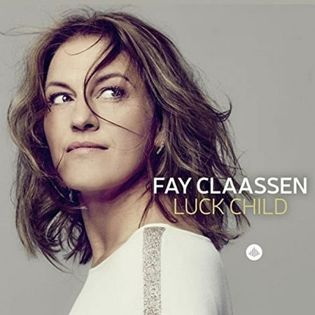 Fay Claassen - Luck Child - Music & Performance - CD