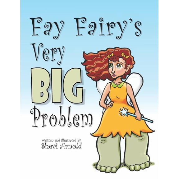 Fay Fairy's Very Big Problem, (Paperback)