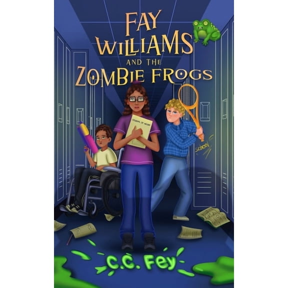 Fay Williams and the Zombie Frogs, (Paperback)
