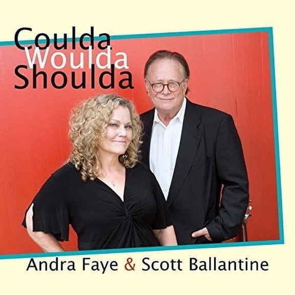 Faye,Andra & Ballantine,Scott - Coulda Woulda Shoulda - Music & Performance - CD