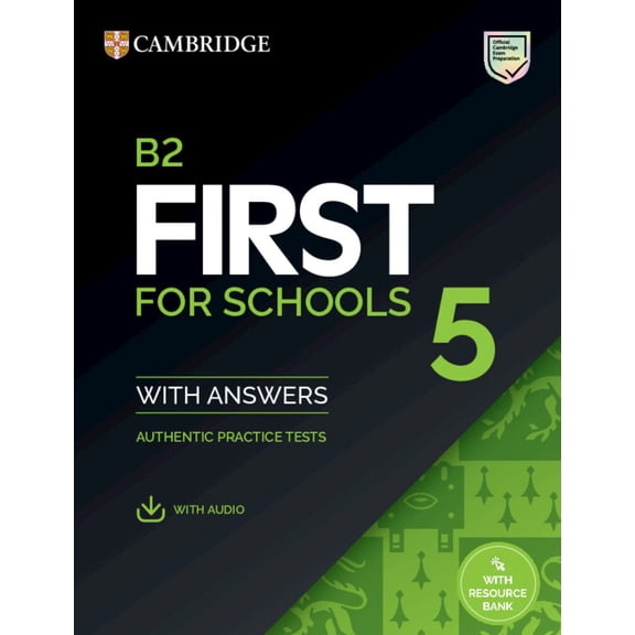 Fce Practice Tests B2 First for Schools 5 Student's Book with Answers with Audio with Resource Bank: Authentic Practice Tests, (Paperback)