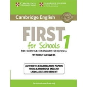 Fce Practice Tests Cambridge English First for Schools 1 for Revised Exam from 2015 Students Book Without Answers Authentic Examination P, Paperback
