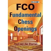Fco: Fundamental Chess Openings -- Paul Van Der Sterren