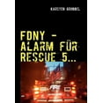 thumbnail image 1 of Fdny: 10 Tage zu Gast bei der New Yorker Feuerwehr (Paperback), 1 of 1