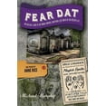 thumbnail image 1 of Fear Dat New Orleans: A Guide to the Voodoo, Vampires, Graveyards & Ghosts of the Crescent City, (Paperback), 1 of 1