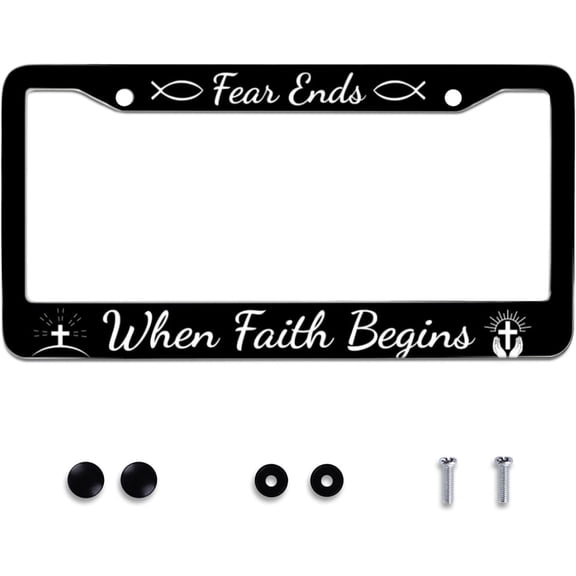 Fear Ends When Faith Begins Personalise License Plate Frames License Plate Frame Funny Car Universal Accessories Stainless Steel Cars Decor Fits Standard US Vehicles Size 12.2 x 6 inch