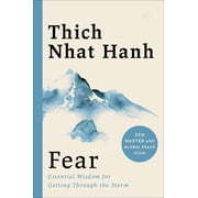 Fear Essential Wisdom for Getting Through the Storm, Paperback