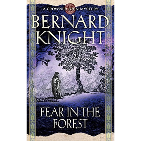 Pre-Owned Fear in the Forest (Crowner John Mysteries) (Paperback) 0743449908 9780743449908