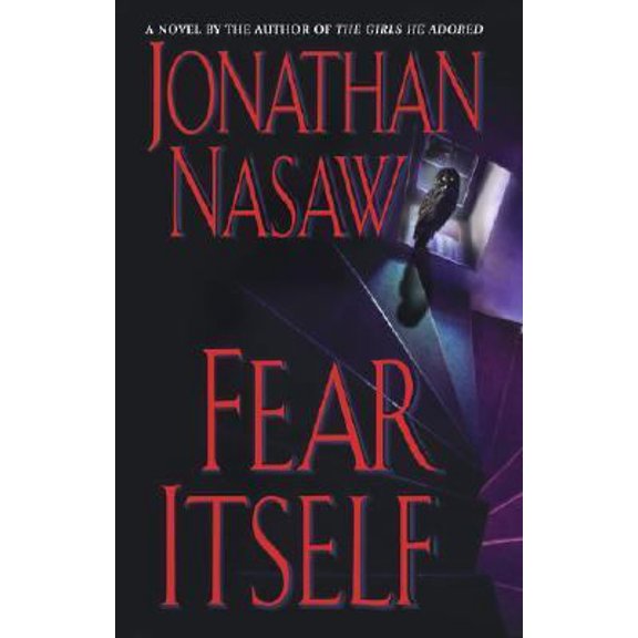 Pre-Owned Fear Itself: A Novel (Hardcover) 0743446518 9780743446518
