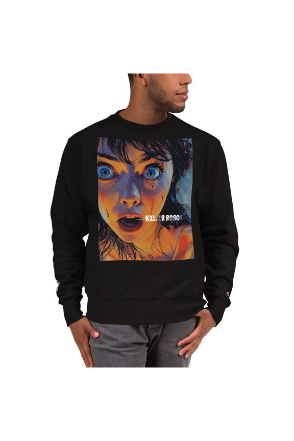 Fear Killer Robot Champion Sweatshirt