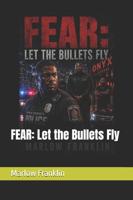 Fear: Let the Bullets Fly, (Paperback)