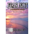 thumbnail image 1 of Pre-Owned Fear Not: A Devotional for Courage (Paperback) 0998772496 9780998772493, 1 of 1